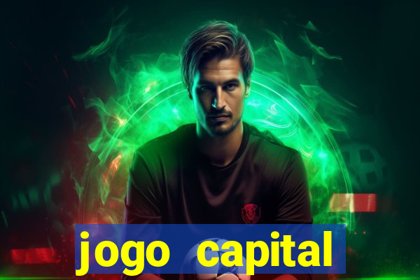 jogo capital download mobile